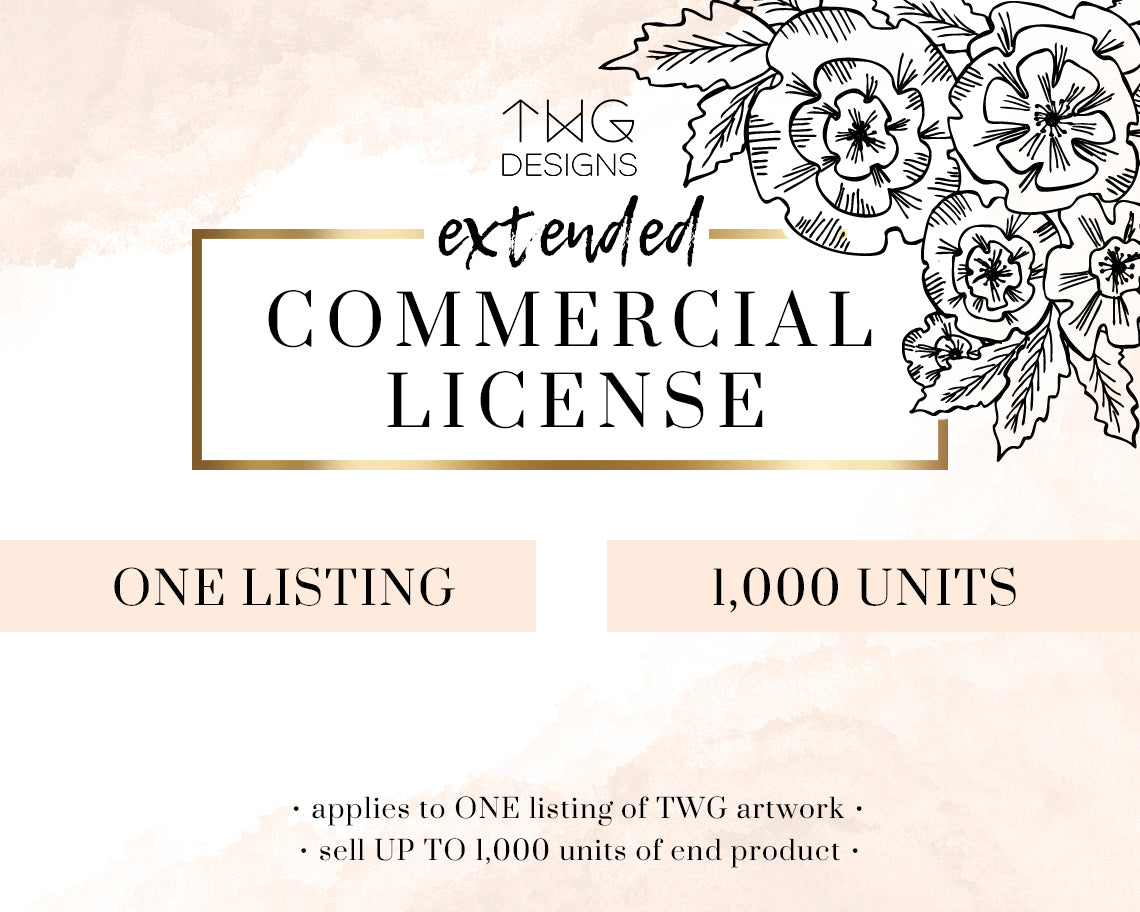 Commercial Licenses, Extended Commercial License Add-On (1,000 units) - TWG Designs