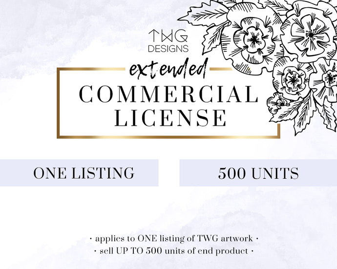 Commercial Licenses, Commercial License Add-On (500 units) - TWG Designs